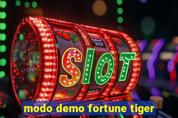 modo demo fortune tiger